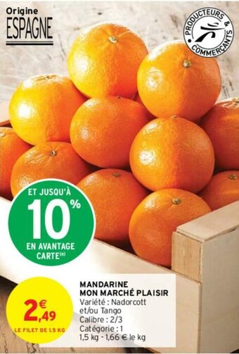 Intermarché Mandarine mon marché plaisir offre