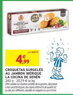 Intermarché Express La cocina de senén croquetas surgelés au jambon ibérique offre