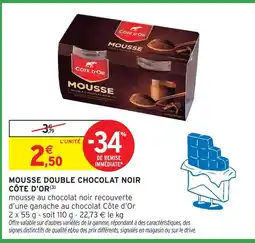 Intermarché Express Côte d'or mousse double chocolat noir offre