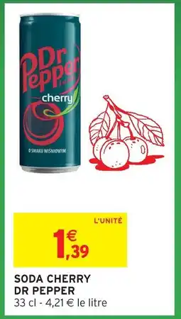 Intermarché Express Dr pepper soda cherry offre