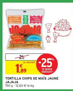 Intermarché Express Jajaja tortilla chips de maïs jaune offre