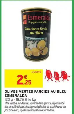 Intermarché Express Esmeralda olives vertes farcies au bleu offre
