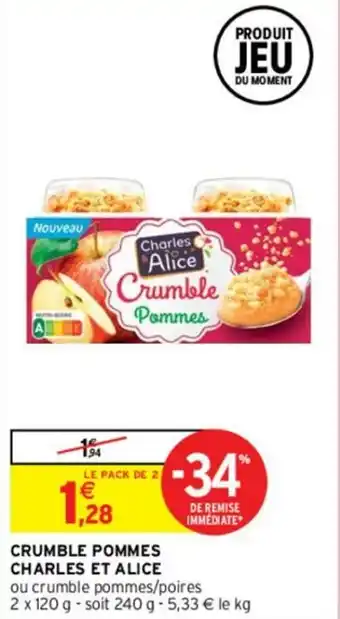 Intermarché Crumble pommes charles et alice offre