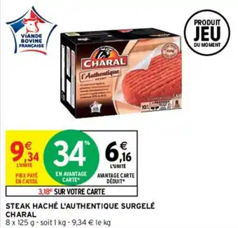 Intermarché Steak haché l'authentique surgelé charal offre