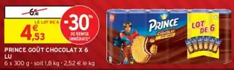Intermarché Prince goût chocolat X 6 LU offre