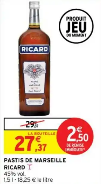 Intermarché Pastis de marseille ricard offre