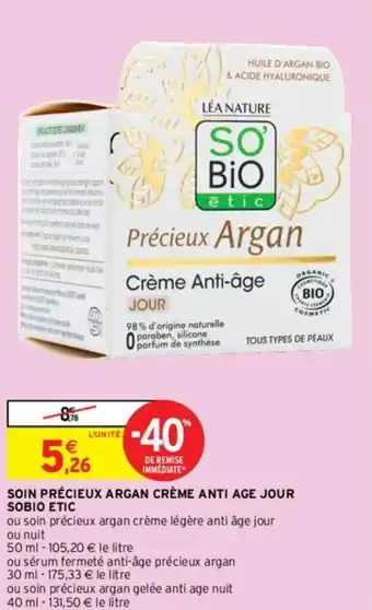 Intermarché Soin précieux argan crème anti age jour sobio etic offre