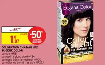 Intermarché Coloration chatain N2 eugene color offre