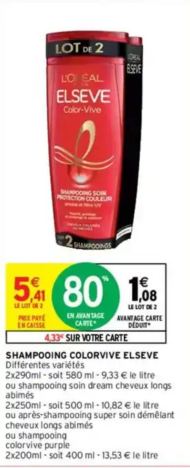 Intermarché Shampooing colorive elseve offre