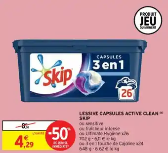 Intermarché Lessive capsules active clean skip offre
