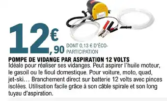 Pompe de vidange par aspiration 12 volts