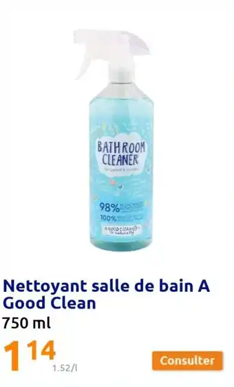 Nettoyant salle de bain A good clean