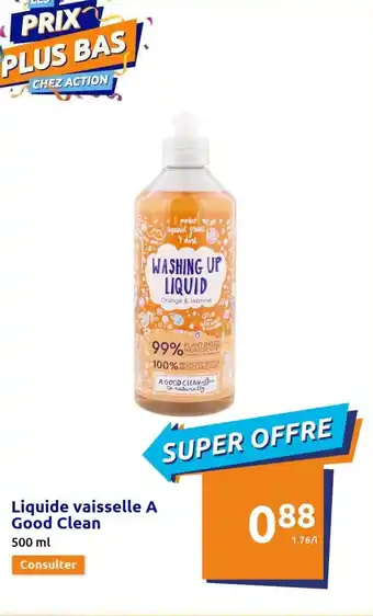 Action Liquide vaisselle A good clean offre