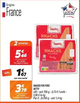 Netto Netto Knacks pur porc offre