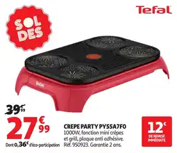 Auchan Tefal Crepe party py55a7f0 offre