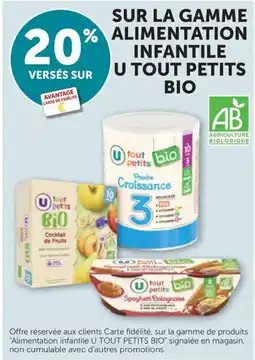Bi1 Sur la gamme % alimentation infantile u tout petits bio offre