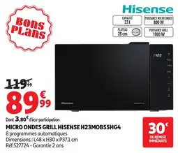 Auchan Hisense Micro ondes grill h23mobs5hg4 offre