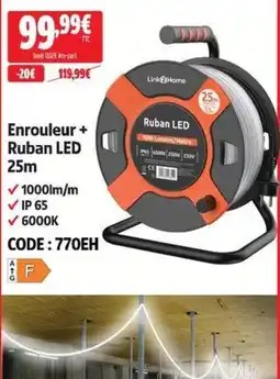 Screwfix Enrouleur + Ruban LED 25m offre