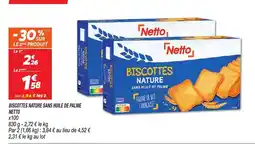 Netto Netto Biscottes nature sans huile de palme offre