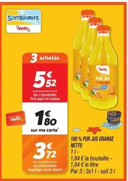 Netto Netto 100% pur jus orange offre