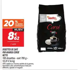 Netto Netto Dosettes de café pur arabica corsé offre