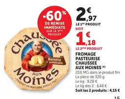 Bi1 Chaussee Aux Moines Fromage pasteurise offre