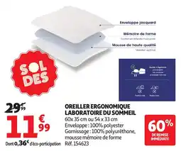 Auchan Oreiller ergonomique laboratoire du sommeil offre