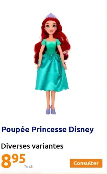 Action Poupée princesse disney offre
