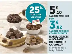 Bi1 Roses, delices au caramel ou crunchy caramel offre