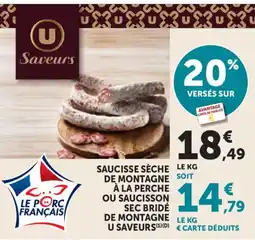Bi1 Saucisse sèche le kg de montagne soit à la perche ou saucisson sec bridé de montagne u saveurs offre