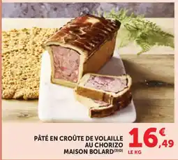 Bi1 Maison Bolard Pâté en croûte de volaille au chorizo offre