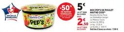 Bi1 Maitre Coq Box pep's de poulet offre