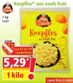 Norma Knepfles aux oeufs frais offre