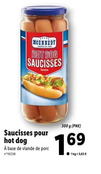 Lidl Saucisses pour hot dog offre