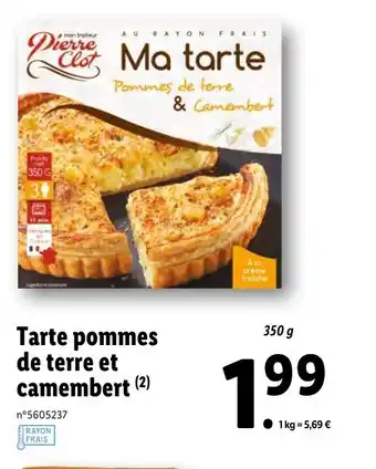 Lidl Tarte pommes de terre et camembert offre