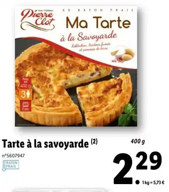 Lidl Tarte à la savoyarde offre