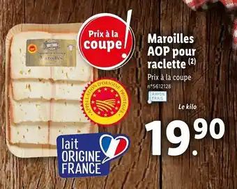 Lidl Maroilles AOP pour raclette offre