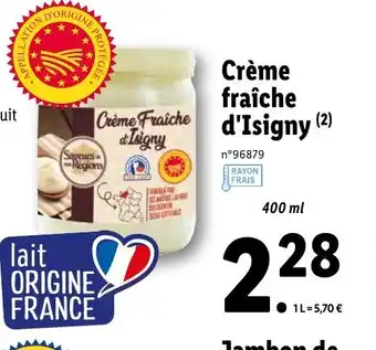 Lidl Crème fraîche d'Isigny offre