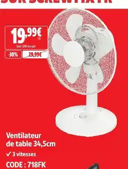 Screwfix Ventilateur de table 34,5cm offre