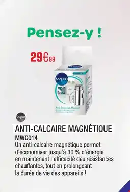 Extra Wpro anti-calcaire magnétique offre