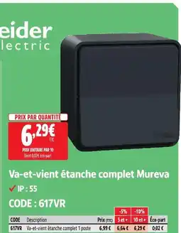 Screwfix Schneider electric va-et-vient étanche complet mureva offre