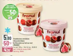 G20 Framboises enrobées chocolat blanc & chocolat au lait ou noir franui offre