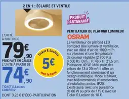 E.Leclerc Osram Ventilateur de plafond lumineux offre