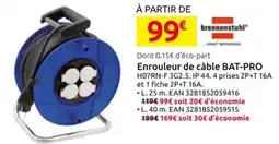 Mr Bricolage BRENNESTUHL Enrouleur de câble bat-pro offre