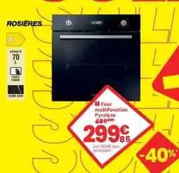 Conforama ROSIERES Four multifonction Pyrolyse offre