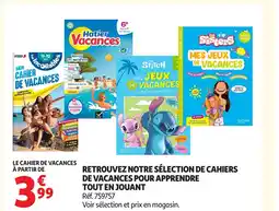 Auchan Retrouvez notre sélection de cahiers de vacances pour apprendre tout en jouant offre