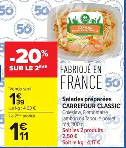 Carrefour Market CARREFOUR CLASSIC Salades préparées offre