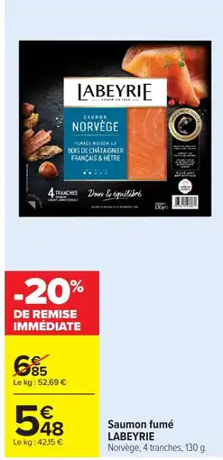 Carrefour Market LABEYRIE Saumon fumé offre