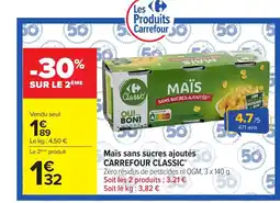 Carrefour Market CARREFOUR CLASSIC Maïs sans sucres ajoutés offre