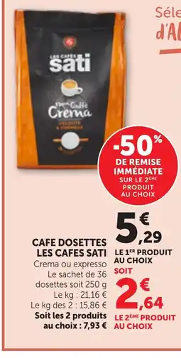 Bi1 LES CAFES SATI Cafe dosettes offre